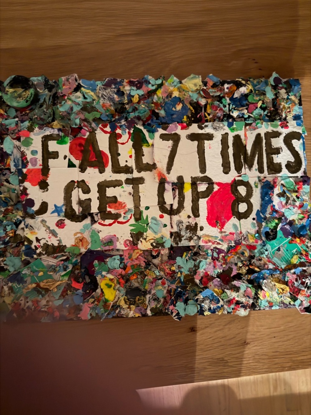 Handmade Mixed-Media Quote Sign with Bright Paint Splatter